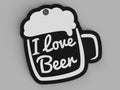 3D Printed Keychain- I Love Beer