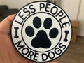 3D Printed Drinks Coaster- Less People More Dogs