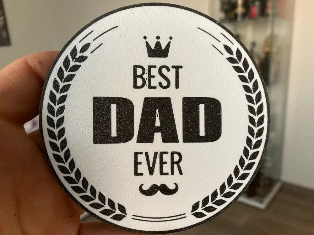 3D Printed Drinks Coaster- Best Dad Ever